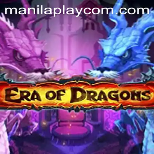 Explore the Epic Fantasy World of EraOfDragons with ManilaPlay